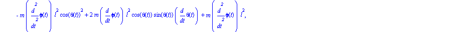 ecua := [1/2*diff(phi(t), `$`(t, 2))*M*R^2+2*m*diff(s(t), t)*diff(phi(t), t)*l*sin(theta(t))+2*m*s(t)*diff(phi(t), `$`(t, 2))*l*sin(theta(t))+2*m*s(t)*diff(phi(t), t)*l*cos(theta(t))*diff(theta(t), t)...