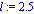 l := 2.5