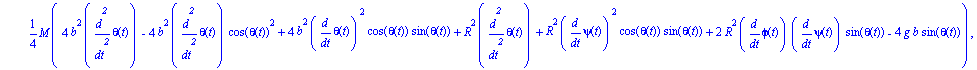 ecua := [M*diff(X(t), `$`(t, 2)), M*diff(Y(t), `$`(t, 2)), 1/4*M*R^2*(diff(psi(t), `$`(t, 2))+diff(psi(t), `$`(t, 2))*cos(theta(t))^2-2*diff(psi(t), t)*cos(theta(t))*sin(theta(t))*diff(theta(t), t)+2*...