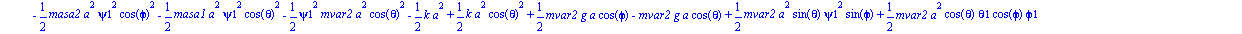 L := masa2*a^2*sin(theta)*psi1^2*sin(phi)+masa2*a^2*cos(theta)*theta1*cos(phi)*phi1-masa2*g*a*cos(theta)+masa2*g*a*cos(phi)+1/6*phi1^2*mvar2*a^2+1/6*theta1^2*mvar1*a^2-1/2*mvar2*a^2*sin(theta)*theta1*...