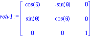 rotv1 := matrix([[cos(theta), -sin(theta), 0], [sin(theta), cos(theta), 0], [0, 0, 1]])