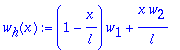 w[h](x) := (1-x/l)*w[1]+x*w[2]/l