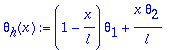 theta[h](x) := (1-x/l)*theta[1]+x*theta[2]/l