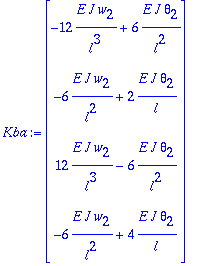 Kba := matrix([[-12*E*J*w[2]/(l^3)+6*E*J*theta[2]/(...