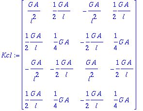 Kc1 := matrix([[G*A/(l^2), 1/2*G*A/l, -G*A/(l^2), 1...