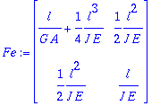 Fe := matrix([[l/(G*A)+1/4*l^3/(J*E), 1/2*l^2/(J*E)...